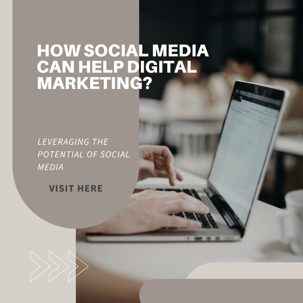How can social media help digital marketing?